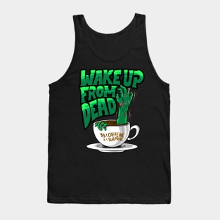 wake from dead Tank Top